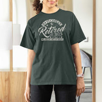 Vintage Retired 2025 T Shirt For Women Funny Retirement Not My Problem Anymore