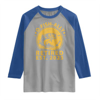 Fishing Retirement Raglan Shirt O-Fish-Ally Retired 2025 For Fisherman