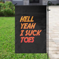 Hell Yeah I Suck Toes Garden Flag Funny Foot Fetish Sucking Toes Dirty Joke - Wonder Print Shop