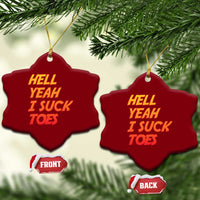 Hell Yeah I Suck Toes Ceramic Ornament Funny Foot Fetish Sucking Toes Dirty Joke - Wonder Print Shop