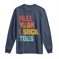 Funny Inappropriate Embarrassing Long Sleeve Shirt Funny Foot Fetish Sucking Toes Cringe Offensive Humor - Wonder Print Shop