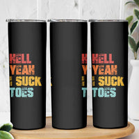 Funny Inappropriate Embarrassing Skinny Tumbler Funny Foot Fetish Sucking Toes Cringe Offensive Humor - Wonder Print Shop