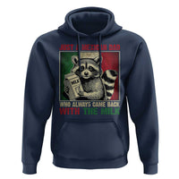 Fathers Day Mexican Dad Hoodie A Dad Who Always Came Back With The Milk Mexico Flag
