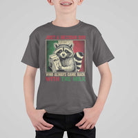 Fathers Day Mexican Dad T Shirt For Kid A Dad Who Always Came Back With The Milk Mexico Flag