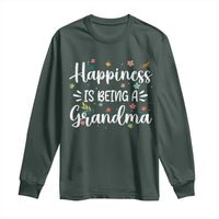 New Grandma Long Sleeve Shirt Happiness is Being a Grandma Grandmother