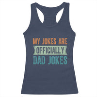 My Jokes Are Officially Dad Jokes Racerback Tank Top Funny New Dad First Fathers Day