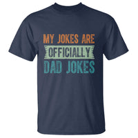 My Jokes Are Officially Dad Jokes T Shirt Funny New Dad First Fathers Day