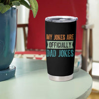 My Jokes Are Officially Dad Jokes Tumbler Cup Funny New Dad First Fathers Day