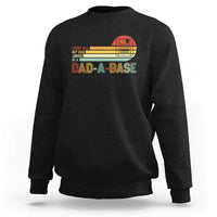 Funny Dad Jokes In A Dad-a-base Sweatshirt Retro Vintage Fathers Day