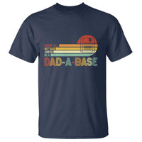 Funny Dad Jokes In A Dad-a-base T Shirt Retro Vintage Fathers Day