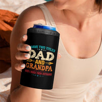 I Have Two Titles Dad And Grandpa 4 in 1 Can Cooler Tumbler Retro Father's Day Grandpa Gift