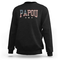 Papou Sweatshirt New Grandpa Father’s Day USA Flag Patriotic