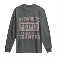 My Favorite People Call Me Grandpa Long Sleeve Shirt Retro Father's Day Grandpa Gift
