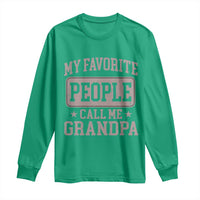 My Favorite People Call Me Grandpa Long Sleeve Shirt Retro Father's Day Grandpa Gift