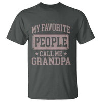 My Favorite People Call Me Grandpa T Shirt Retro Father's Day Grandpa Gift