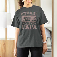 My Favorite People Call Me Papa T Shirt For Women Retro Fathers Day Gift - Wonder Print Shop