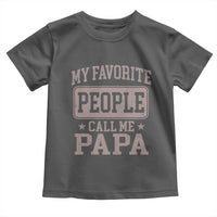My Favorite People Call Me Papa Toddler T Shirt Retro Fathers Day Gift - Wonder Print Shop