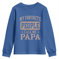My Favorite People Call Me Papa Youth Sweatshirt Retro Fathers Day Gift - Wonder Print Shop