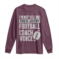 Football Coach Long Sleeve Shirt Cool Distressed Vintage Funny Not Yelling - Wonder Print Shop