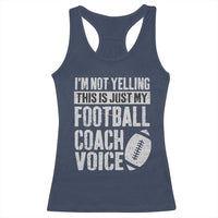 Football Coach Racerback Tank Top Cool Distressed Vintage Funny Not Yelling - Wonder Print Shop