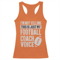Football Coach Racerback Tank Top Cool Distressed Vintage Funny Not Yelling - Wonder Print Shop