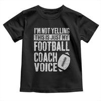 Football Coach Toddler T Shirt Cool Distressed Vintage Funny Not Yelling - Wonder Print Shop
