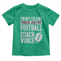 Football Coach Toddler T Shirt Cool Distressed Vintage Funny Not Yelling - Wonder Print Shop