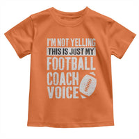 Football Coach Toddler T Shirt Cool Distressed Vintage Funny Not Yelling - Wonder Print Shop