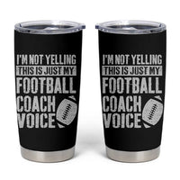 Football Coach Tumbler Cup Cool Distressed Vintage Funny Not Yelling - Wonder Print Shop
