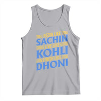 Indian Cricket Tank Top Begin Like Sachin Live Like Kohli Finish Like Dhoni