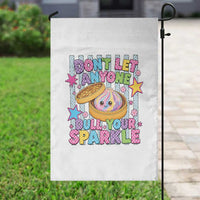 Squishy Lovers Garden Flag Dont Let Anyone Dull Your Sparkle Cute Rainbow Dumpling Graphic
