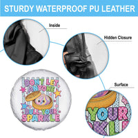 Squishy Lovers Spare Tire Cover Dont Let Anyone Dull Your Sparkle Cute Rainbow Dumpling Graphic
