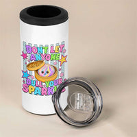 Squishy Lovers 4 in 1 Can Cooler Tumbler Dont Let Anyone Dull Your Sparkle Cute Rainbow Dumpling Graphic