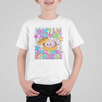 Squishy Lovers T Shirt For Kid Dont Let Anyone Dull Your Sparkle Cute Rainbow Dumpling Graphic