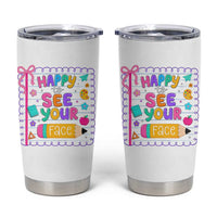 Happy To See Your Face Cute Teacher Back To School Graphic Tumbler Cup