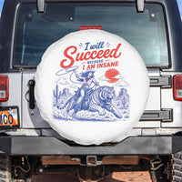 I Will Succeed Because I Am Insane Cowgirl Riding Tiger Vintage Graphic Spare Tire Cover