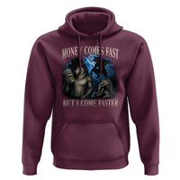 Funny Alpha Wolf Meme Hoodie Vintage Bootleg Graphic Money Comes Fast But I Come Faster