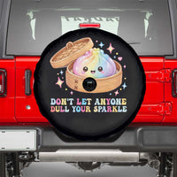 Dont Let Anyone Dull Your Sparkle Cute Rainbow Dumpling Squishy Graphic Spare Tire Cover