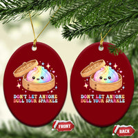 Dont Let Anyone Dull Your Sparkle Cute Rainbow Dumpling Squishy Graphic Ceramic Ornament