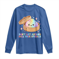 Dont Let Anyone Dull Your Sparkle Cute Rainbow Dumpling Squishy Graphic Long Sleeve Shirt