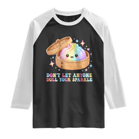 Dont Let Anyone Dull Your Sparkle Cute Rainbow Dumpling Squishy Graphic Raglan Shirt