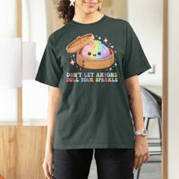 Dont Let Anyone Dull Your Sparkle Cute Rainbow Dumpling Squishy Graphic T Shirt For Women