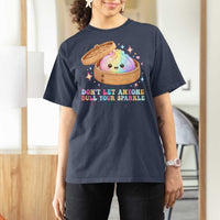 Dont Let Anyone Dull Your Sparkle Cute Rainbow Dumpling Squishy Graphic T Shirt For Women