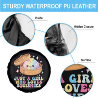Just A Girl Who Loves Squishies Spare Tire Cover Cute Rainbow Dumpling Squishy Graphic