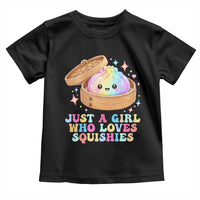 Just A Girl Who Loves Squishies Toddler T Shirt Cute Rainbow Dumpling Squishy Graphic