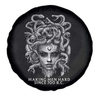 Funny Feminist Medusa Spare Tire Cover Making Men Hard Since 700 B.C Dark Myth Ancient - Wonder Print Shop