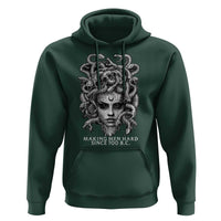 Funny Feminist Medusa Hoodie Making Men Hard Since 700 B.C Dark Myth Ancient - Wonder Print Shop