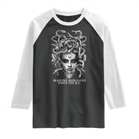 Funny Feminist Medusa Raglan Shirt Making Men Hard Since 700 B.C Dark Myth Ancient - Wonder Print Shop