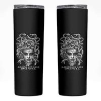 Funny Feminist Medusa Skinny Tumbler Making Men Hard Since 700 B.C Dark Myth Ancient - Wonder Print Shop
