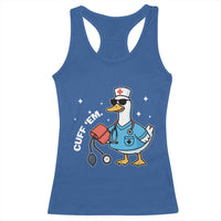 Goose Nurse Racerback Tank Top Cuff Em Cute Nursing Graduation Gift - Wonder Print Shop